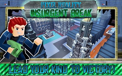 【免費動作App】Pixel Reality Insurgent Break-APP點子