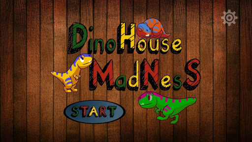 DinoHouse Madness