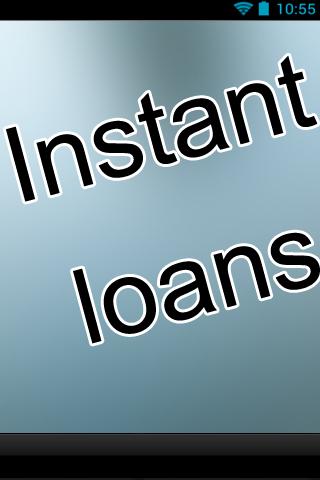 Instant loans