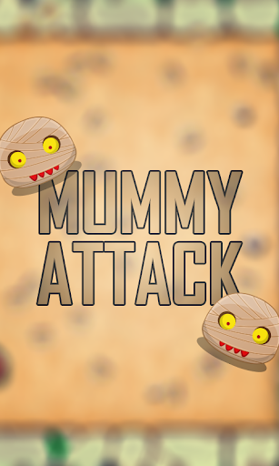 Mummies Attack ミイラアタック