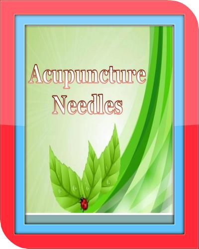 Acupuncture Needles - Guide