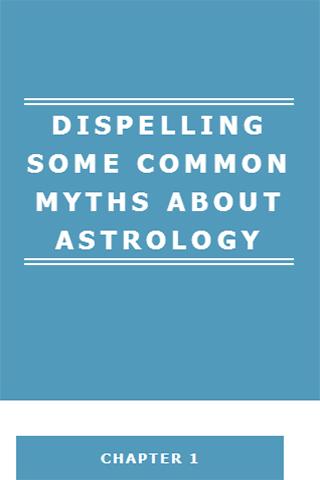 DISPELLING MYTHS OF ASTROLOGY