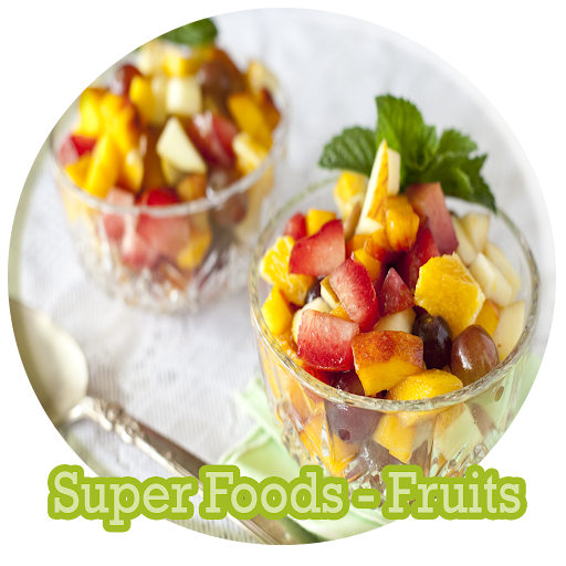 Super Foods - Fruits