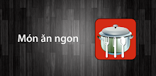 Món ăn ngon APK