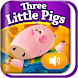 Three Little Pigs