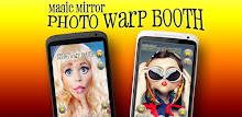Magic Mirror: Photo Warp Booth APK