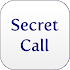 Secret Call - hide Caller ID1.0.5