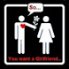 So You Want a Girlfriend