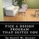Design Program that Suits You