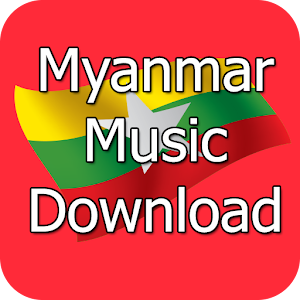 Download Myanmar mp3 song download APK Download Android 