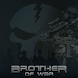 Brother of War