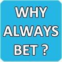 Betting Tips - Why Always Bet? mobile app icon