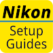 Nikon Setup Guides