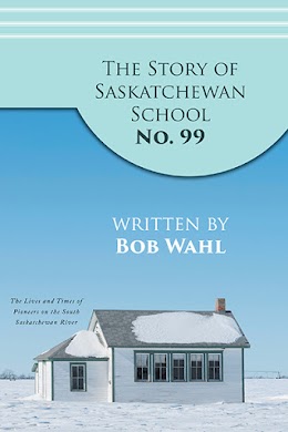The Story of Saskatchewan School No. 99 cover