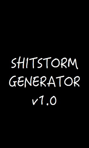 Shitstorm Generator