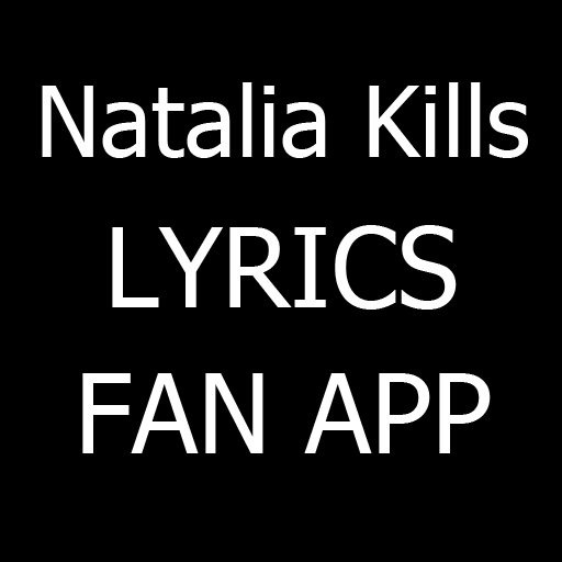 【免費娛樂App】Natalia Kills lyrics-APP點子