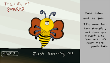 The Life of Sparks: Just Bee-ing Me