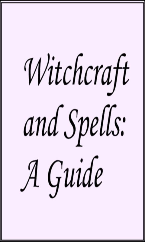Witchcraft and Spells: A Guide Screen 3