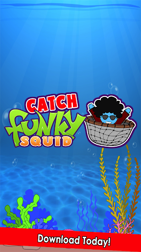 Catch Funky Squid