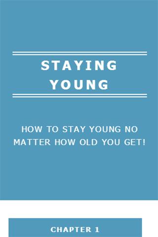STAYING YOUNG