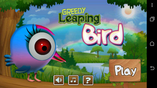 Greedy Leaping Bird