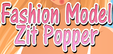 Fashion Model Zit Popper APK