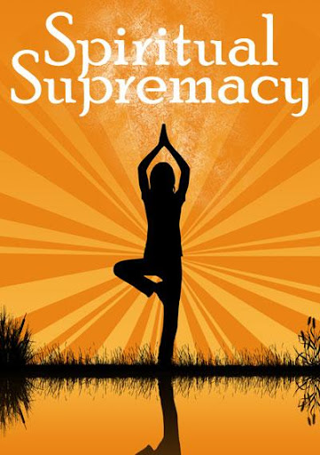 Desiring Spiritual Supremacy