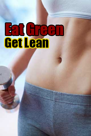 Eat Green Get Lean