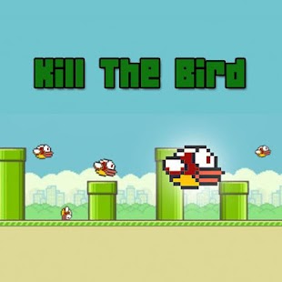 Lastest Kill the bird APK for PC