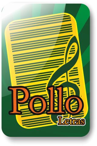 Pollo Letras