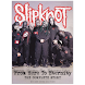 Slipknot: Here to Eternity Pt2