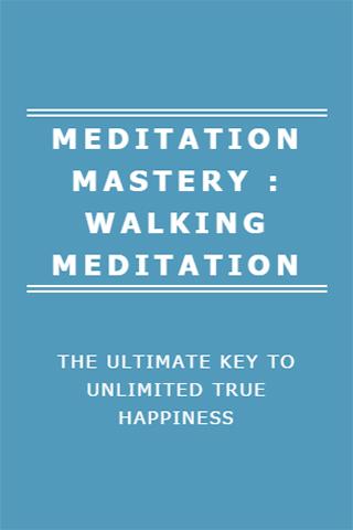 WALKING MEDITATION