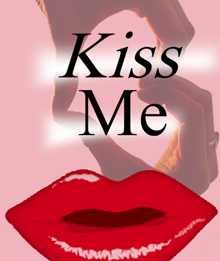 Kiss Me