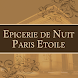 Epicerie de nuit Paris Etoile - Androidアプリ