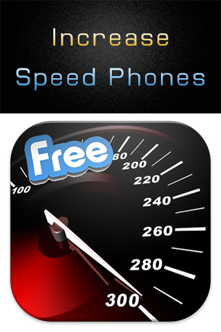 Increase Speed Phones