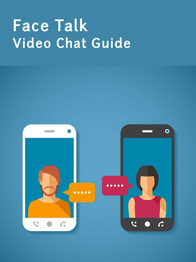 Face Talk Video Chat Guide