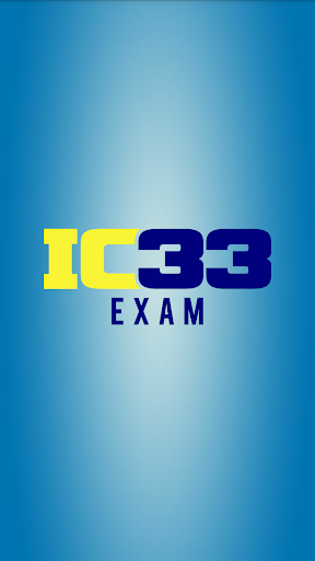 IC33 EXAM