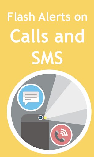 Flash Alerts On Call and SMS