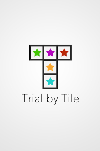 Trial by Tile