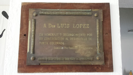 A Don Luis Lopez Club Social Punta Colorada