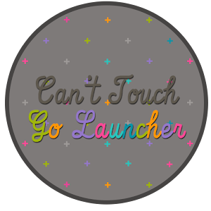 Can't Touch Go Launcher.apk 1.0