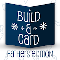 Build-A-Card: Father's Edition