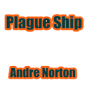 Plague Ship by Andre Norton logo