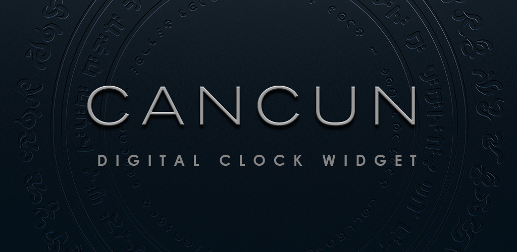 CANCUN Digital Clock Widget Latest version for Android Download APK