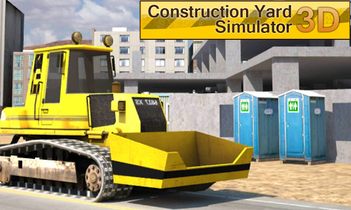 Construction Yard Simulator 3D