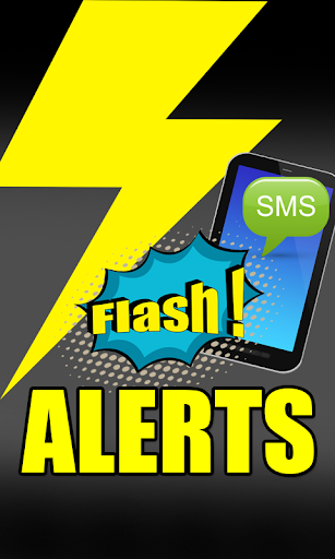 SMS Flash Alerts