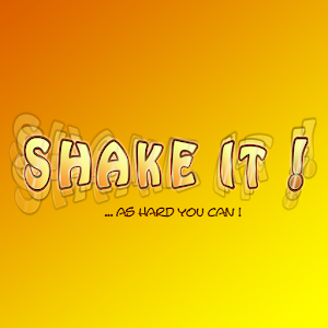 Shake It! ...as hard you can! 1.0.7
