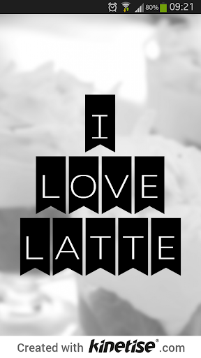 I Love Latte
