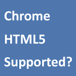 HTML5 Supported for Chrome? Apk