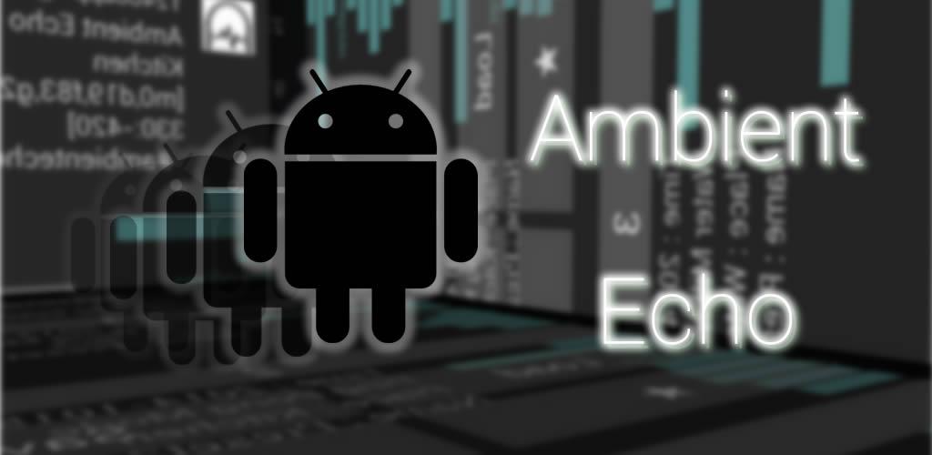 Android ambient application. Android ambient application